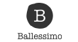 BALLESSIMO